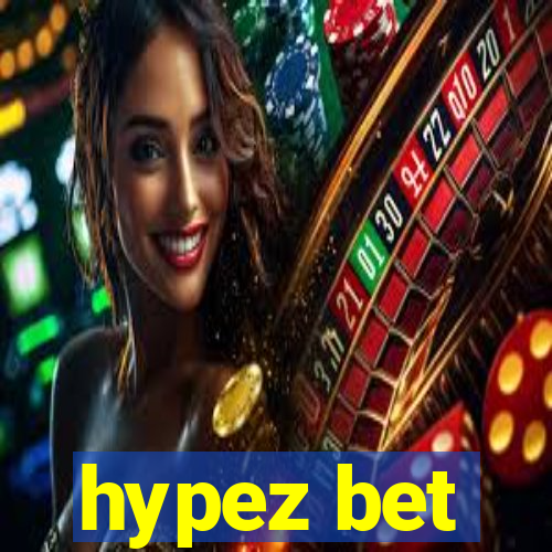 hypez bet